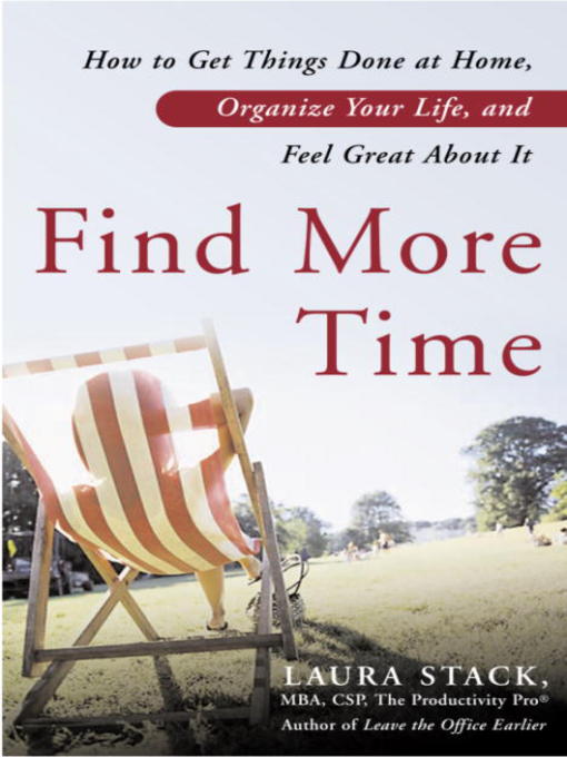 Title details for Find More Time by Laura Stack - Available